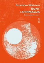 Bunt i afirmacja – Bronisław Wildstein