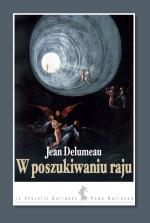 W poszukiwaniu raju – Jean Delumeau