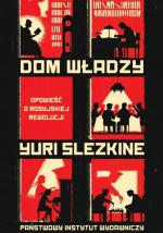 Dom Władzy – Yuri Slezkine