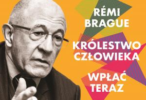 Rémi Brague: Przedmowa do wydania polskiego