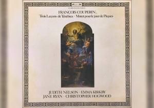 Antonina Karpowicz-Zbińkowska: Christopher Hogwood, „François Couperin, Trois Leçons de Ténèbres”