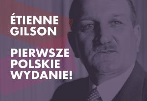 Ostatni dzień zbiórki na książkę Etienne'a Gilsona!