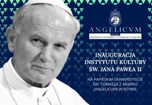 Znamy Fundatorów Instytutu Kultury św. Jana Pawła II w Rzymie