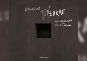 Antonina Karpowicz-Zbińkowska: Graindelavoix, Carlo Gesualdo, „Tenebrae”