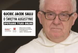 Ojciec Jacek Salij o Świętym Augustynie. Spotkanie online