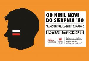 Od Nihil novi do Sierpnia '80. Tradycje republikańskie i Solidarność – zapraszamy na debatę 
