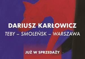 Nowa książka Dariusza Karłowicza już w sprzedaży!
