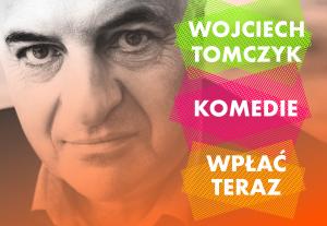 Zostań współwydawcą „Komedii” Wojciecha Tomczyka 