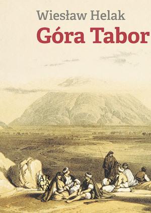Góra Tabor – Wiesław Helak
