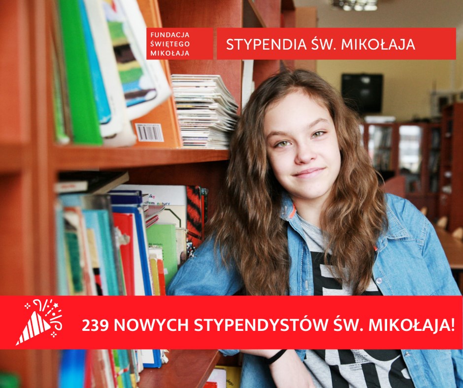 239 nowych stypendystów św. Mikołaja!