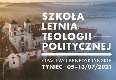 Szkoła Letnia Teologii Politycznej – zgłoś się już teraz!