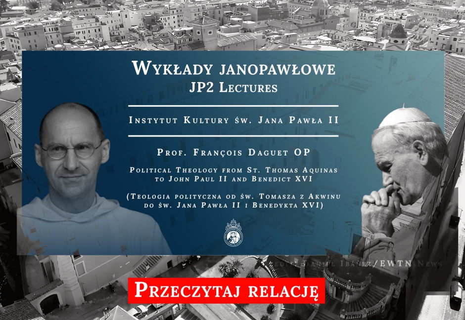 [RELACJA] W poszukiwaniu teologii politycznej. Relacja z wykładu o. François Daguet OP
