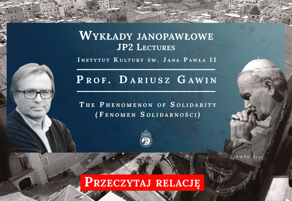 [RELACJA] Fenomen solidarności. Relacja z wykładu Dariusza Gawina 