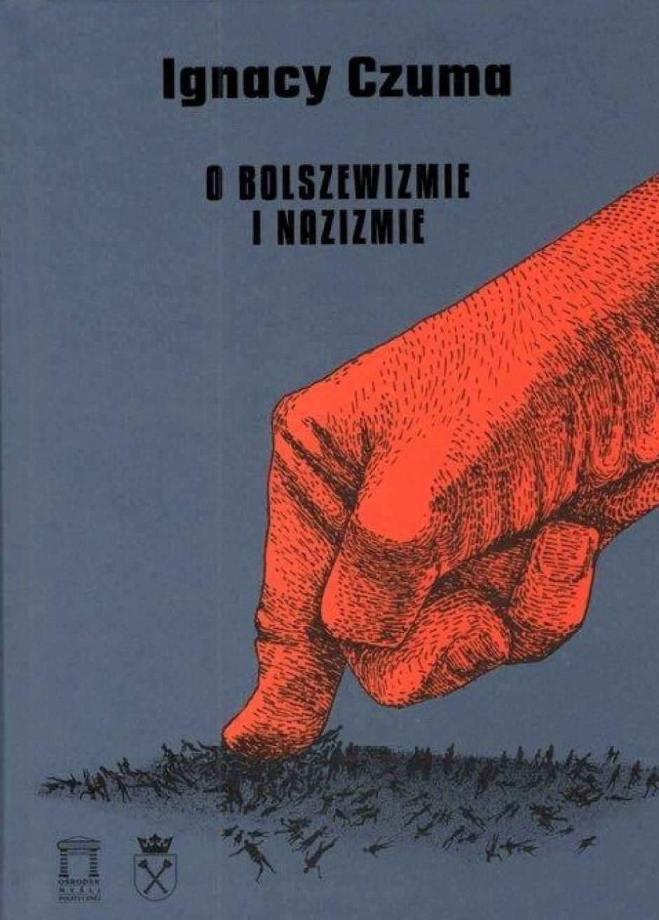 O bolszewizmie i nazizmie – Ignacy Czuma