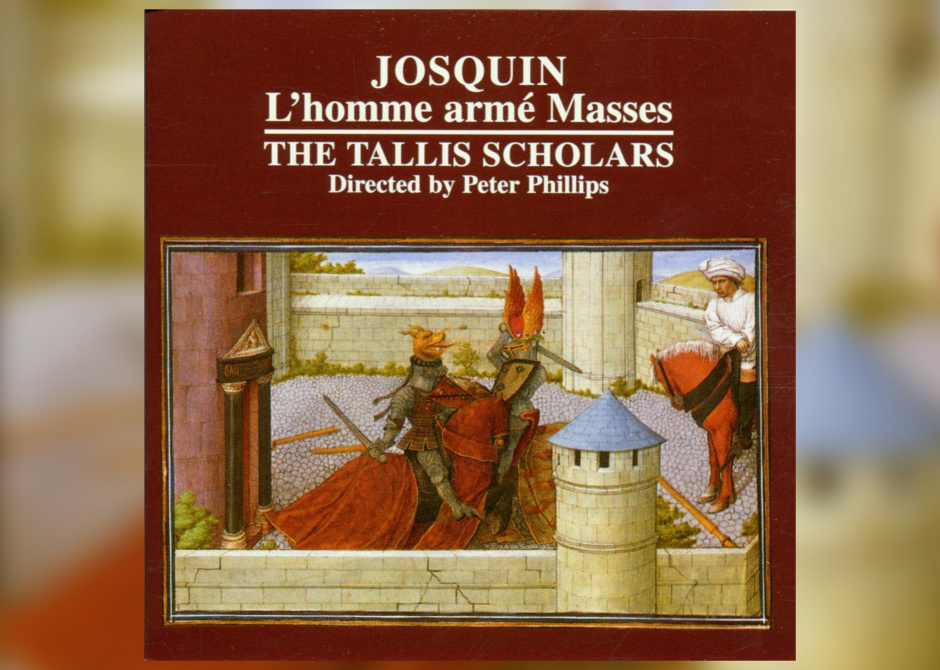 Antonina Karpowicz-Zbińkowska: The Tallis Scholars, Josquin, „L'homme armé Masses”