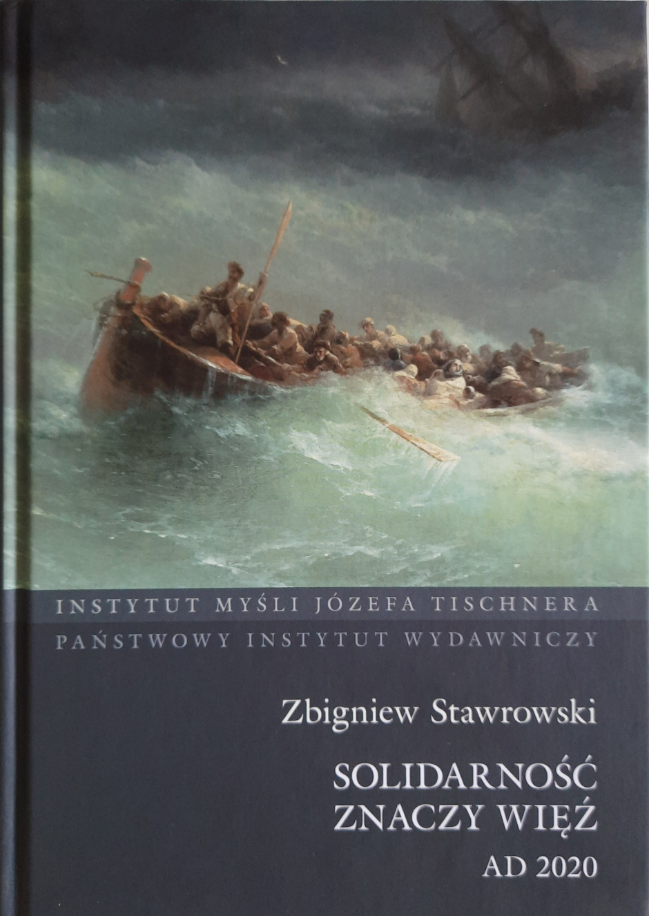 Solidarność znaczy więź AD 2020 – Zbigniew Stawrowski