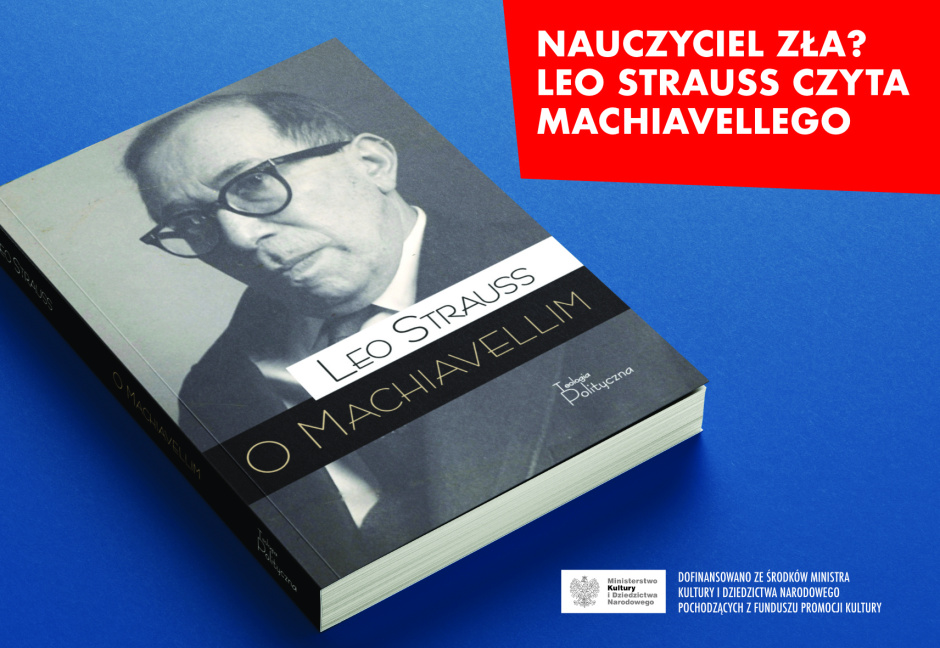 Obejrzyj debatę wokół książki Leo Straussa o Machiavellim