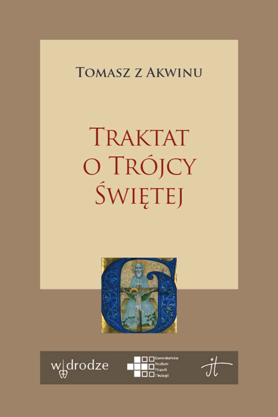 Traktat o Trójcy Świętej – Tomasz z Akwinu