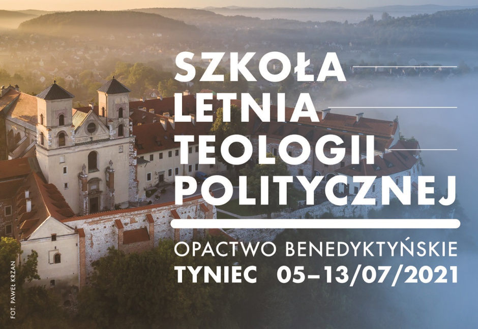 Szkoła Letnia Teologii Politycznej – zgłoś się już teraz!