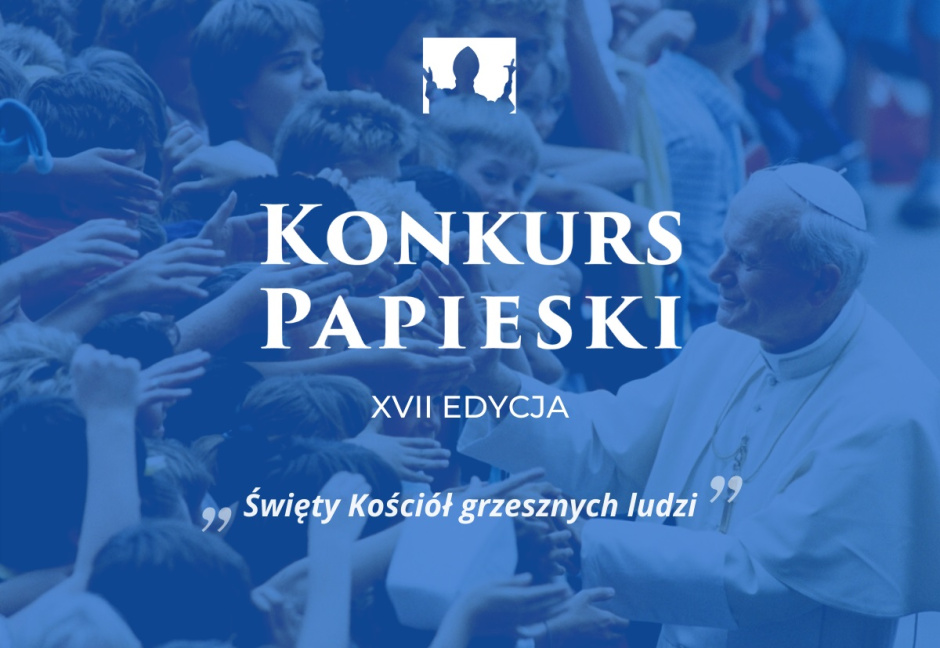Ruszyła XVII edycja Konkursu Papieskiego dla uczniów szkół ponadpodstawowych