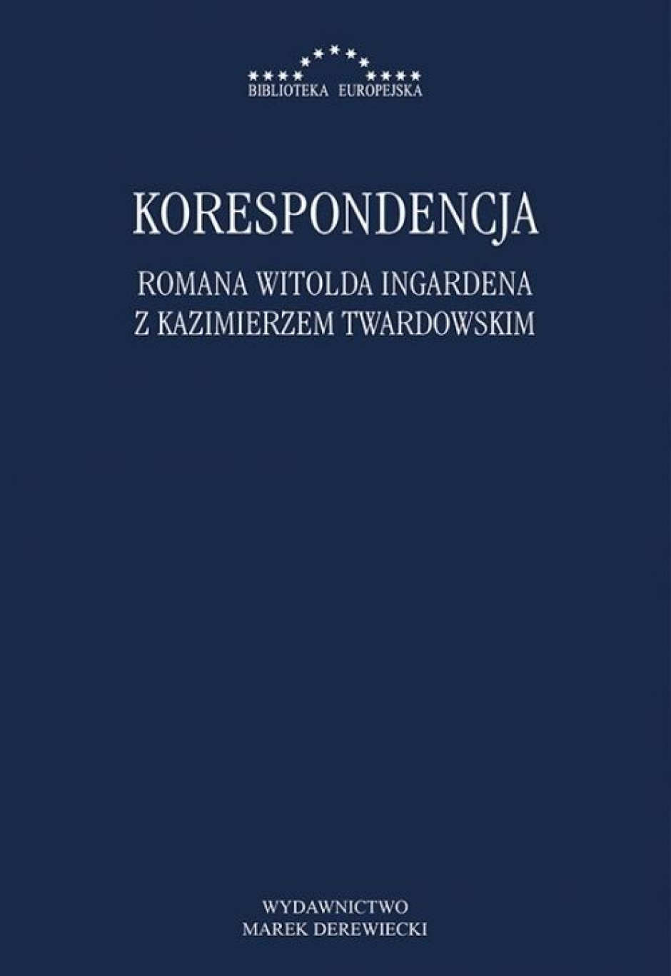 Korespondencja Romana Witolda Ingardena z Władysławem Tatarkiewiczem