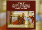 Antonina Karpowicz-Zbińkowska: The Tallis Scholars, Josquin, „L'homme armé Masses”
