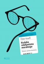 Krytyka relatywizmu moralnego – Peter Kreeft