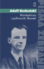 Monteskiusz i pułkownik Sławek – Adolf Bocheński
