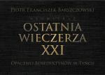 „Ostatnia Wieczerza XXI”. Wyjątkowa wystawa w Tynieckim Opactwie Benedyktynów