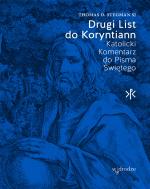 Drugi List do Koryntian. Katolicki Komentarz do Pisma Świętego – Thomas D. Stegman SJ