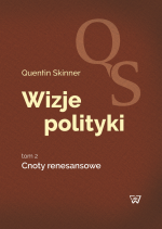 Cnoty renesansowe – Quentin Skinner