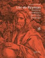 List do Rzymian. Katolicki Komentarz do Pisma Świętego – Scott W. Hahn