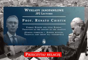[RELACJA] Witalna i formalna Europa. Relacja z wykładu Renato Cristina