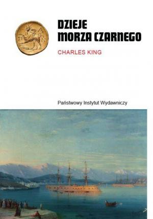Dzieje Morza Czarnego – Charles King