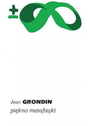 Piękno metafizyki – Jean Grondin 