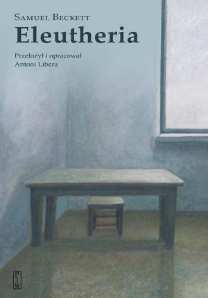 Eleutheria – Samuel Beckett