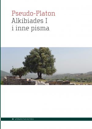 Alkibiades I i inne pisma – Pseudo-Platon
