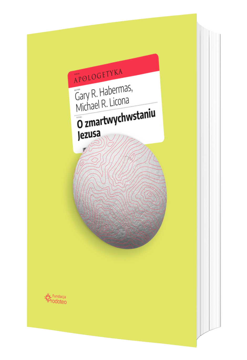 O zmartwychwstaniu Jezusa - Dr Gary R. Habermas, Dr Michael Licona