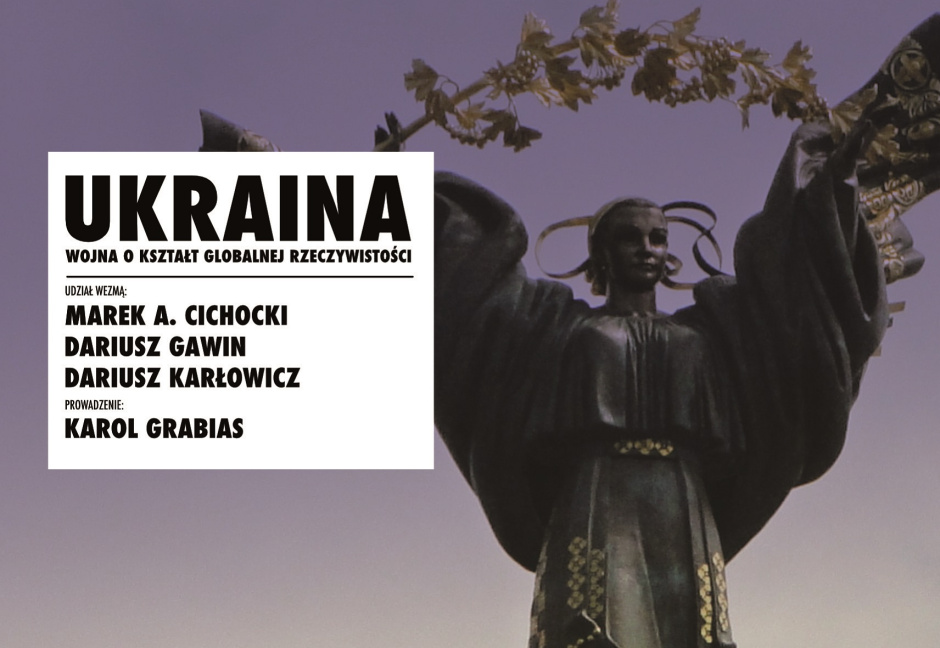 Ukraina. Wojna o kształt globalnej rzeczywistości