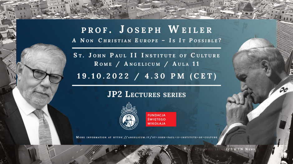 [DZISIAJ 16:30– JP2 LECTURE] Europa niechrześcijańska – czy jest możliwa? Wykład Josepha Weilera na Angelicum