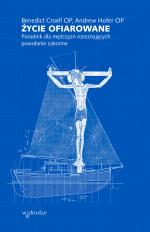 Benedict Croell OP, Andrew Hofer OP – Życie ofiarowane