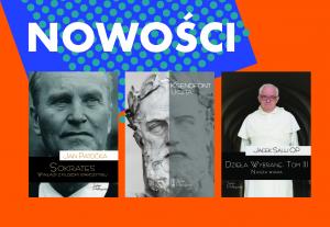 Nowości TP: Ksenofont „Uczta”, O. Salij „Nasza wiara” i Jan Patočka „Sokrates”