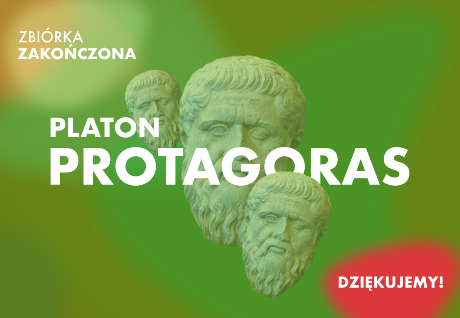 106 współwydawców „Protagorasa” w tłumaczeniu prof. Ewy Osek. Wydajemy klasykę!