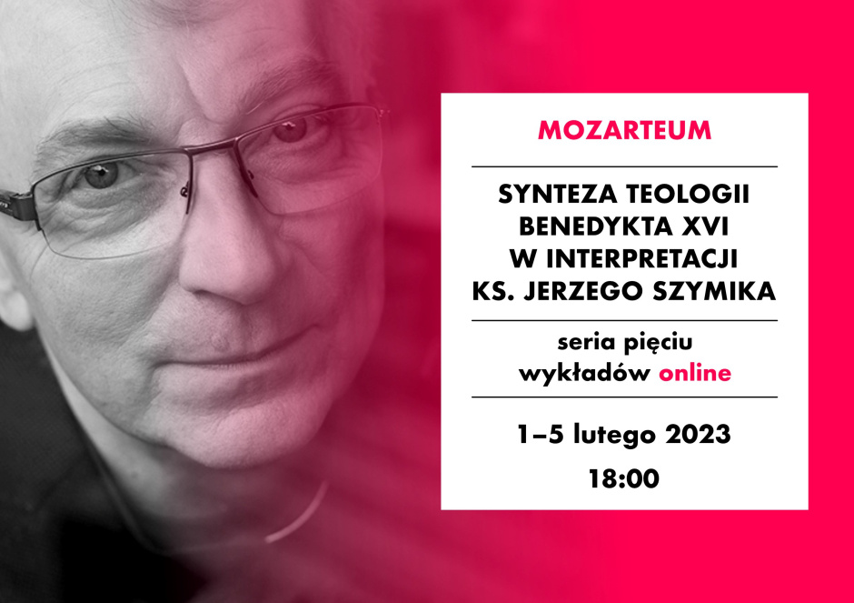 Teologia Benedykta XVI w interpretacji ks. Jerzego Szymika 