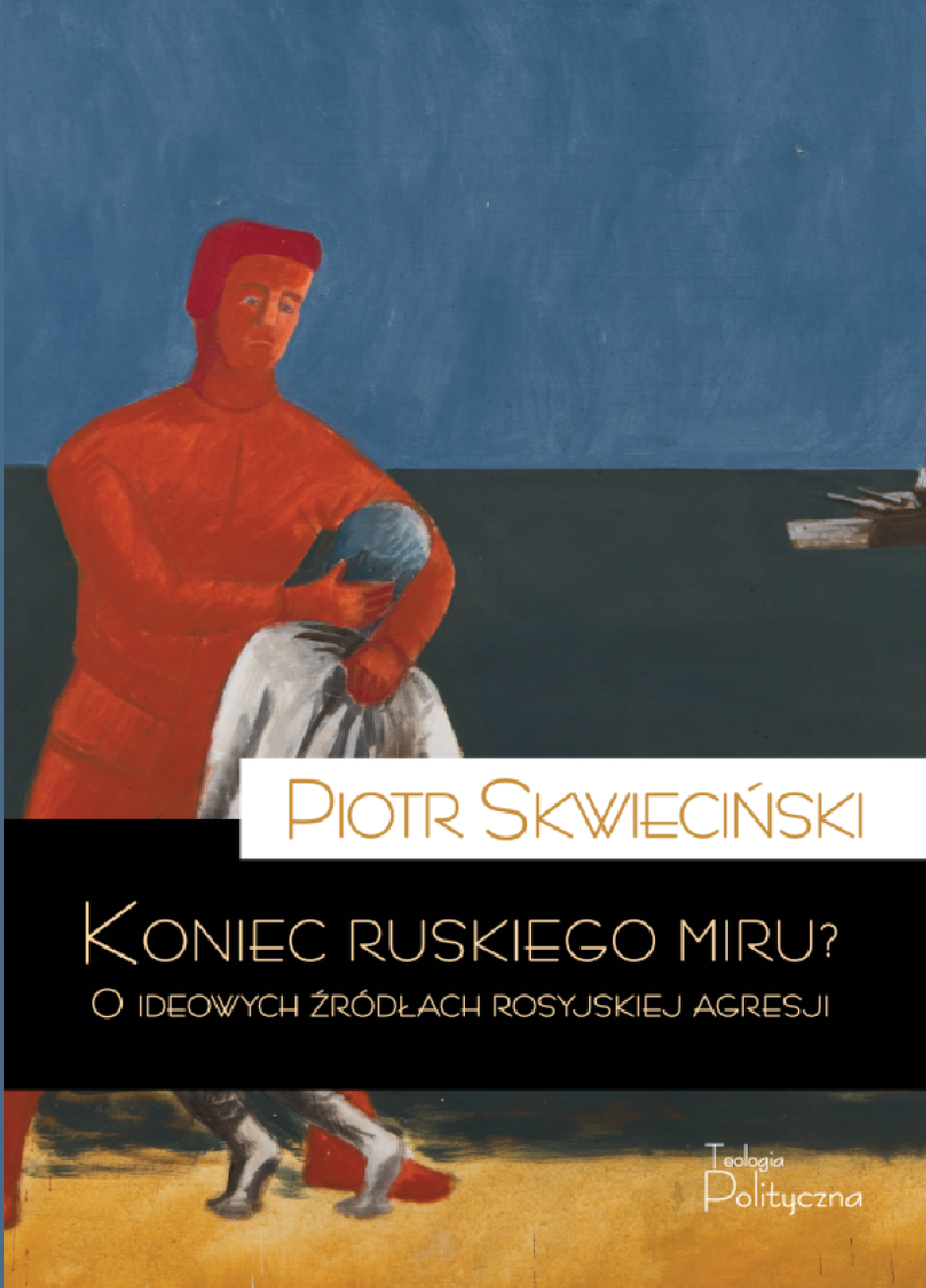 Jerzy Lubach: Instrukcja obróbki Moskala skrawaniem. Recenzja książki „Koniec ruskiego miru?”