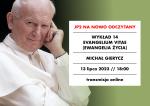 [NAGRANIE] Michał Gierycz: „Evangelium vitae" (Ewangelia życia)
