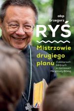Mistrzowie drugiego planu. O postaciach biblijnych w rozmowach Małgorzaty Bilskiej – abp Grzegorz Ryś
