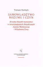 Samowładztwo rozumu i czyn – Tomasz Herbich