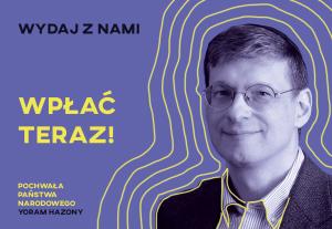 Yoram Hazony: Wprowadzenie do „Pochwały państwa narodowego”