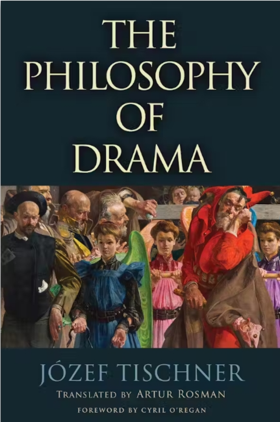 The Philosophy of Drama – Józef Tischner